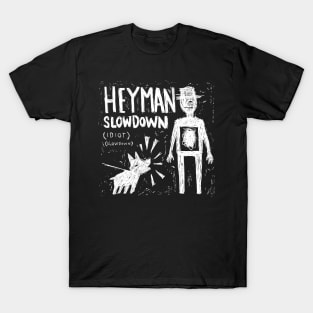 Hey Man - The Tourist Illustrated Lyrics - Inverted T-Shirt